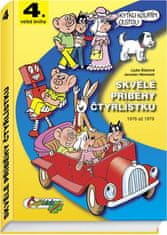 Čtyřlístek Skvělé příběhy Čtyřlístku z let 1976 - 1979 / 4. velká kniha