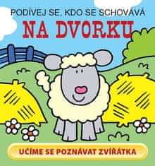 Svojtka Na dvorku - Podívej se, kdo se schovává