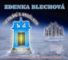 Blechová Zdenka Setkání s andělem - Meditace pro splnění našeho přání - CD