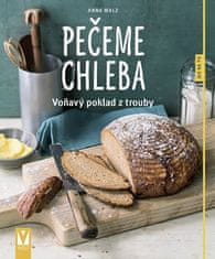 Pečeme chleba - Voňavý poklad z trouby