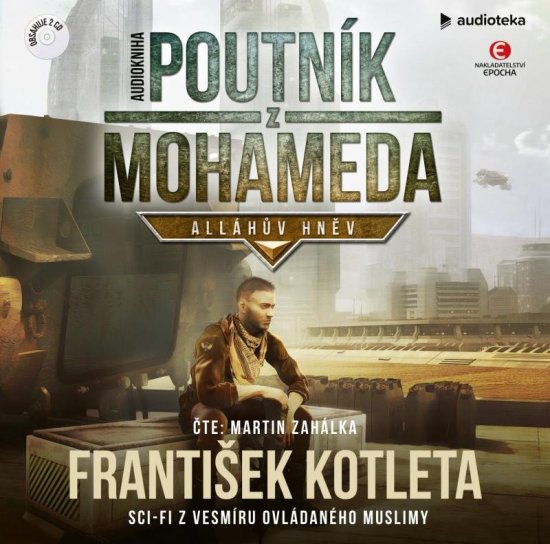 Poutník z Mohameda - Alláhův hněv - CDmp3 (Čte Martin Zahálka)