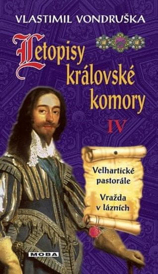 Letopisy královské komory IV. - Velhartické pastorále / Vražda v lázních