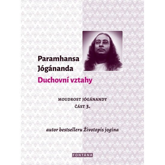 Duchovní vztahy - Paramhansa Jógánanda