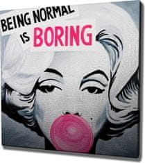 Wallity Obraz na plátně Being normal is boring KC237 45x45 cm