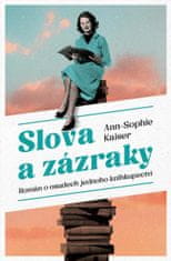 Slova a zázraky - Ann-Sophie Kaiser