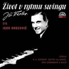 Život v rytmu swingu - 2 CD (Čte Igor Orozovič)