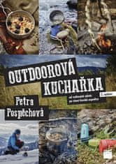 Outdoorová kuchařka - Od rodinných výletů po zimní horské expedice