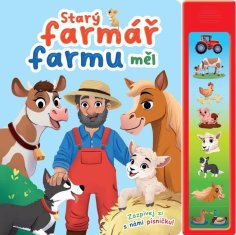 Starý farmář farmu měl - Zazpívej si s nám písničku!