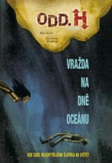 Kindt Matt: Odd. H 1 - Vražda na dně oceánu