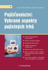 Benetti Tatek Karina, Izáková Katarína: Pojišťovnictví: Vybrané aspekty pojistných trhů