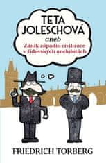 LEDA Teta Joleschová aneb Zánik západní civilizace v židovských anekdotách