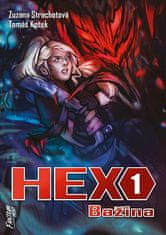 Zuzana Strachotová: Hex 1 - Bažina