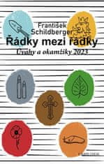 František Schildberger: Řádky mezi řádky. Úvahy a okamžiky 2023