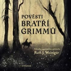 bratři Grimmové: Pověsti bratří Grimmů