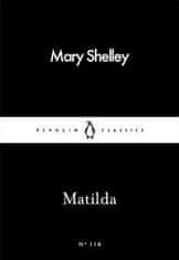 Shelley Mary: Mathilda (anglicky)