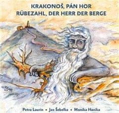 Laurin Petra: Krakonoš, pán hor / Rübezahl, der Herr der Berge