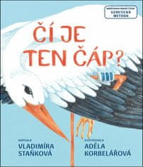 Vladimíra Staňková: Čí je ten čáp?