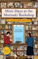 Satoshi Yagisawa: More Days at the Morisaki Bookshop: The cosy sequel to DAYS AT THE MORISAKI BOOKSHOP, the perfect gift for book lovers