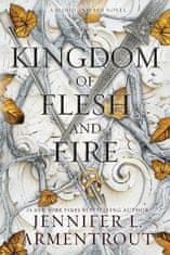 Armentrout Jennifer L.: A Kingdom of Flesh and Fire