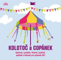 Různí interpreti: Kolotoč a copánek - CD