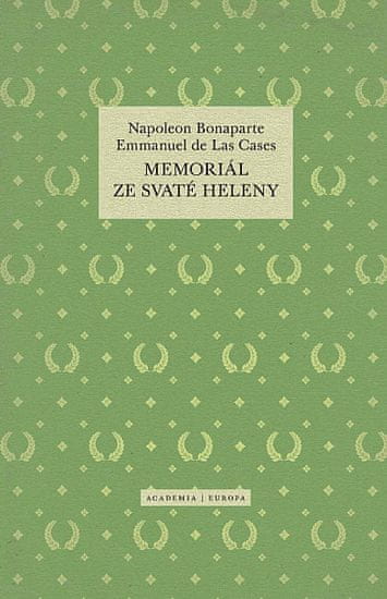 Emmanuel de Las Cases;Napoleon Bonaparte: Memoriál ze Svaté Heleny