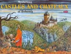 Seifertová Lucie: Mysterious Castles and Chateaux of Bohemia