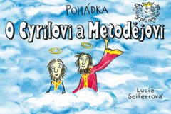 Seifertová Lucie: Pohádka O Cyrilovi a Metodějovi