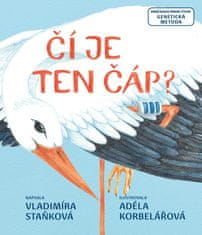 Staňková Vladimíra: Čí je ten čáp?