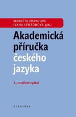 Pravdová Markéta, Svobodová Ivana: Akademická příručka českého jazyka