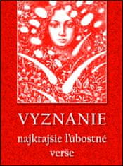 Krista Bendová: Vyznanie - Najkrajšie ľúbostné verše