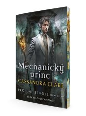 Cassandra Clareová: Mechanický princ - Pekelné stroje 2