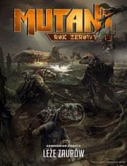 KECJA Mutant: Rok Zerowy - Leże Zaurów Galakta