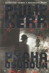 Philip Kerr: Praha osudová