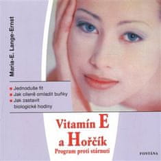 Vitamín E a Horčík - Program proti stárnutí