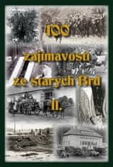  Jan Hajšman;Tomáš Makaj;Václav: 100 zajímavostí ze starých Brd 2.