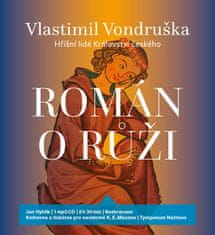 Vlastimil Vondruška: Román o růži - Hříšní lidé Království českého