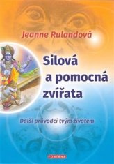 Silová a pomocná zvířata - Další průvodci tvým životem