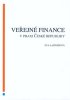 Eva Lajtepková: Veřejné finance v praxi České republiky