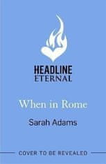 Sarah Adamsová: When in Rome