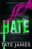 Tate James: Hate