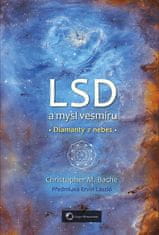 Christopher M. Bache: LSD a mysl vesmíru - Diamanty z nebes