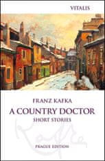 Kafka Franz: A Country Doctor (A)