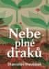 Stanislav Havlíček: Nebe plné draků