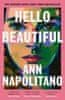 Ann Napolitano: Hello Beautiful