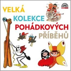 Velká kolekce pohádkových příběhů