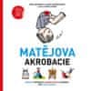 Rika Taeymans: Matějova akrobacie