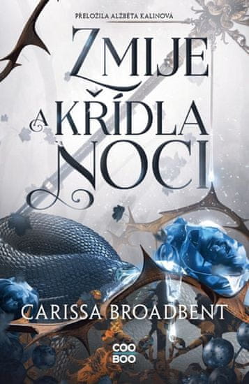 Carissa Broadbent: Zmije a křídla noci