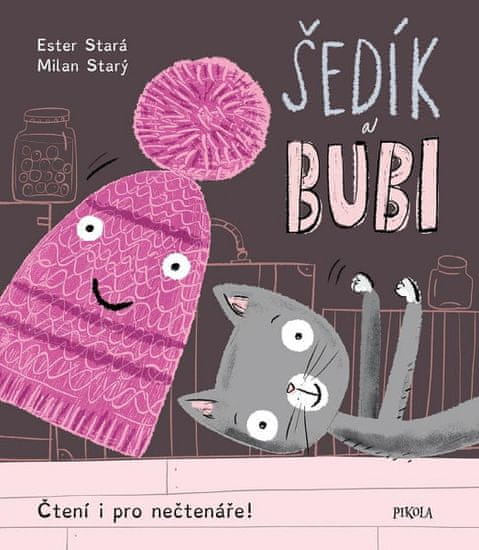 Ester Stará: Šedík a Bubi