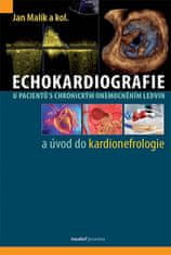 Jan Malík: Echokardiografie u pacientů s chronickým onemocněním ledvin - a úvod do kardionefrologie