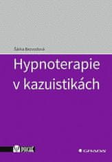 Šárka Bezvodová: Hypnoterapie v kazuistikách